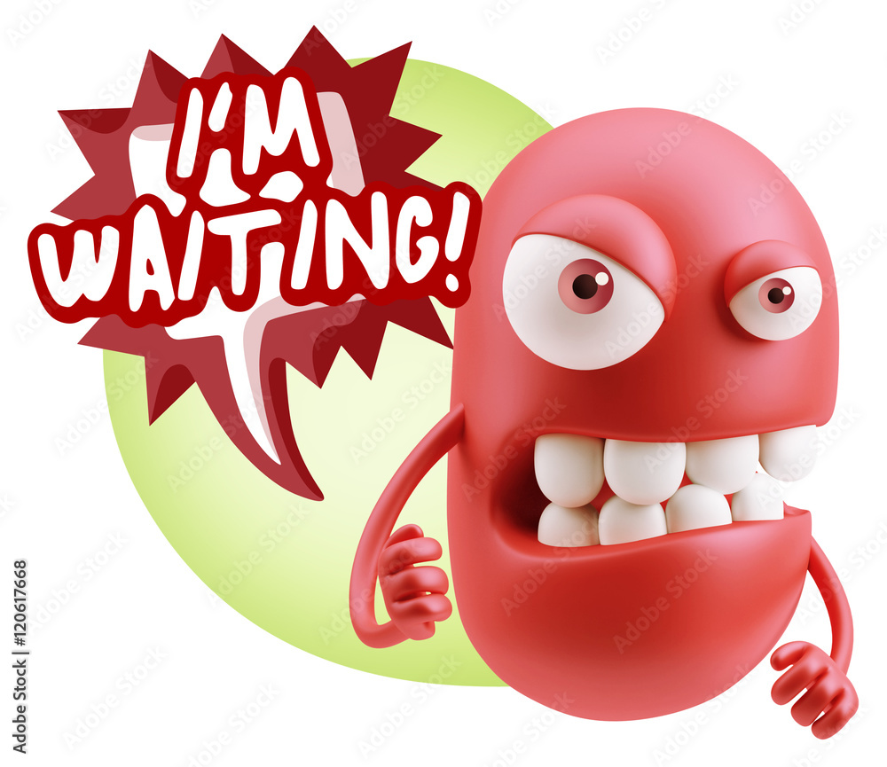 3d Rendering Angry Character Emoji saying I'm Waiting with Color 3d Rendering Angry Character Emoji saying I'm Waiting with Color
