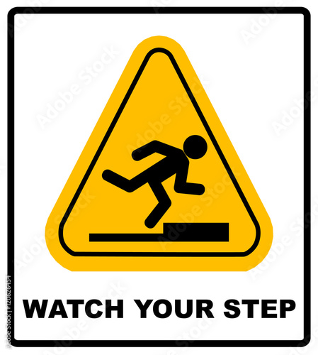 watch your step sign. vector