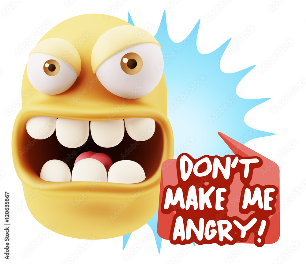 3d Rendering Angry Character Emoji saying Don't Make Me Angry wi 3d Rendering Angry Character Emoji saying Don't Make Me Angry wi