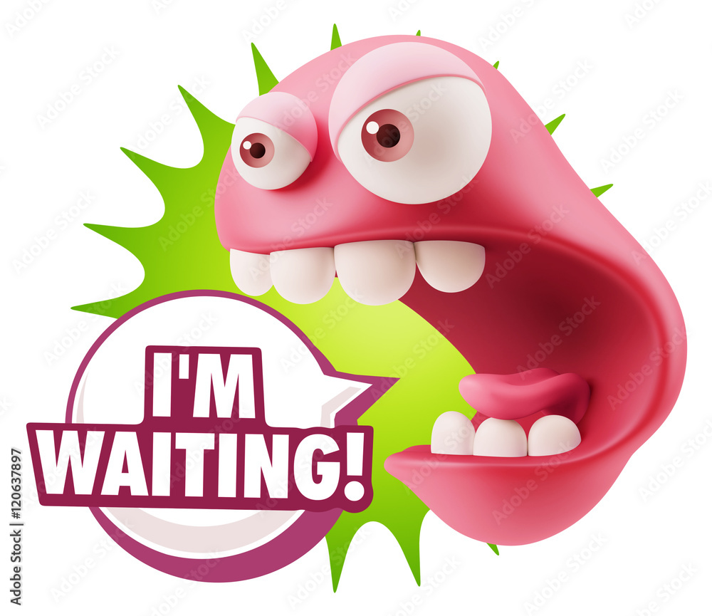 3d Rendering Angry Character Emoji saying I'm Waiting with Color 3d Rendering Angry Character Emoji saying I'm Waiting with Color