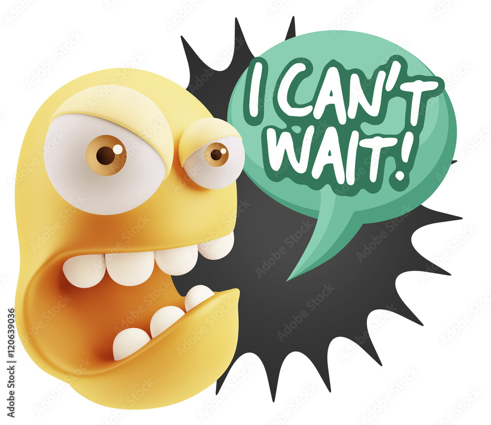3d Rendering Angry Character Emoji saying I Can't Wait with Colo 3d Rendering Angry Character Emoji saying I Can't Wait with Colo