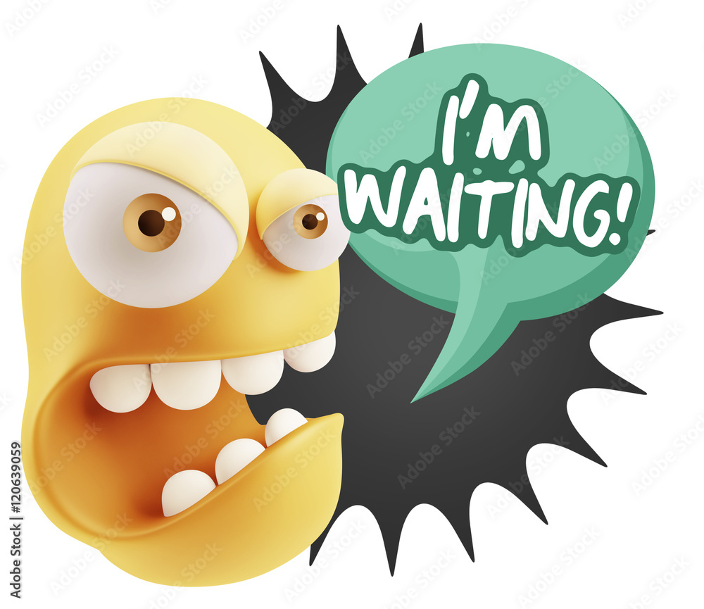 3d Rendering Angry Character Emoji saying I'm Waiting with Color 3d Rendering Angry Character Emoji saying I'm Waiting with Color