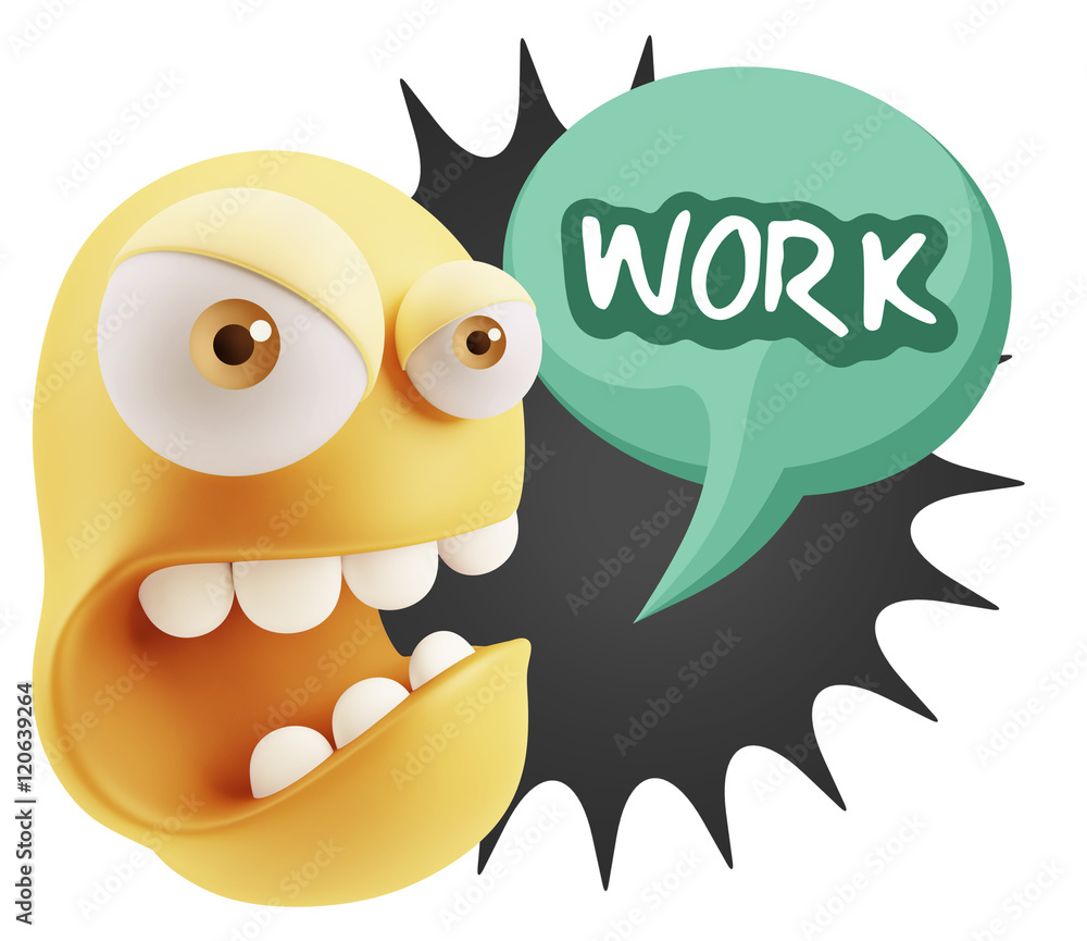 3d Rendering Angry Character Emoji saying Work with Colorful Spe 3d Rendering Angry Character Emoji saying Work with Colorful Spe