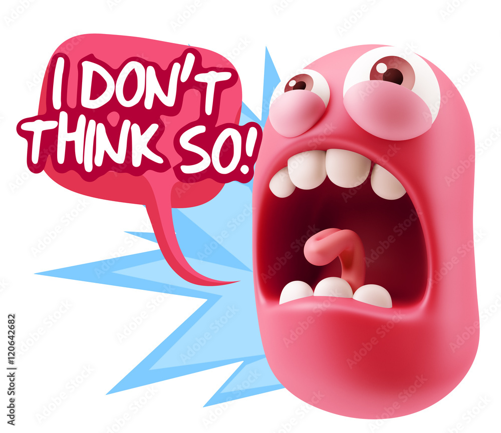 3d Rendering Angry Character Emoji saying I Don't Think So with 3d Rendering Angry Character Emoji saying I Don't Think So with