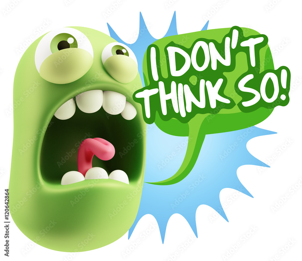 3d Rendering Angry Character Emoji saying I Don't Think So with 3d Rendering Angry Character Emoji saying I Don't Think So with