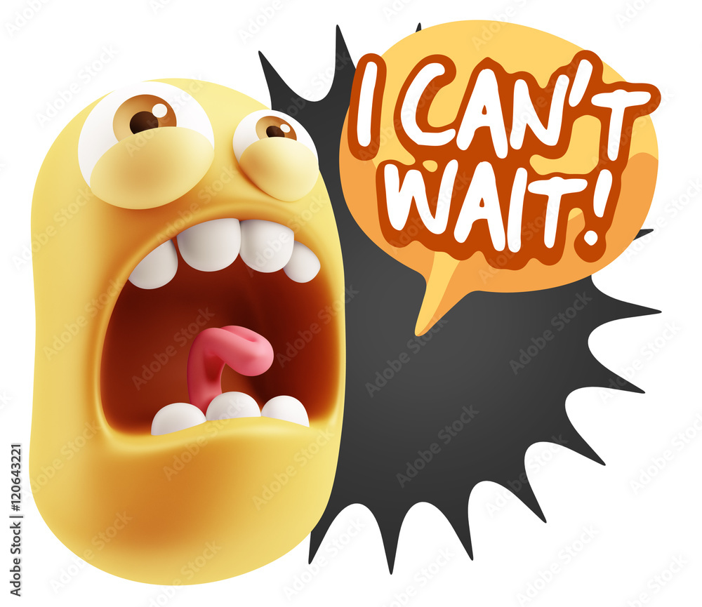 3d Rendering Angry Character Emoji saying I Can't Wait with Colo 3d Rendering Angry Character Emoji saying I Can't Wait with Colo