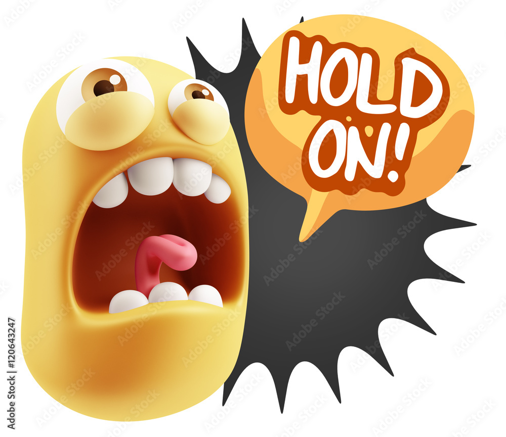 3d Rendering Angry Character Emoji saying Hold On with Colorful 3d Rendering Angry Character Emoji saying Hold On with Colorful
