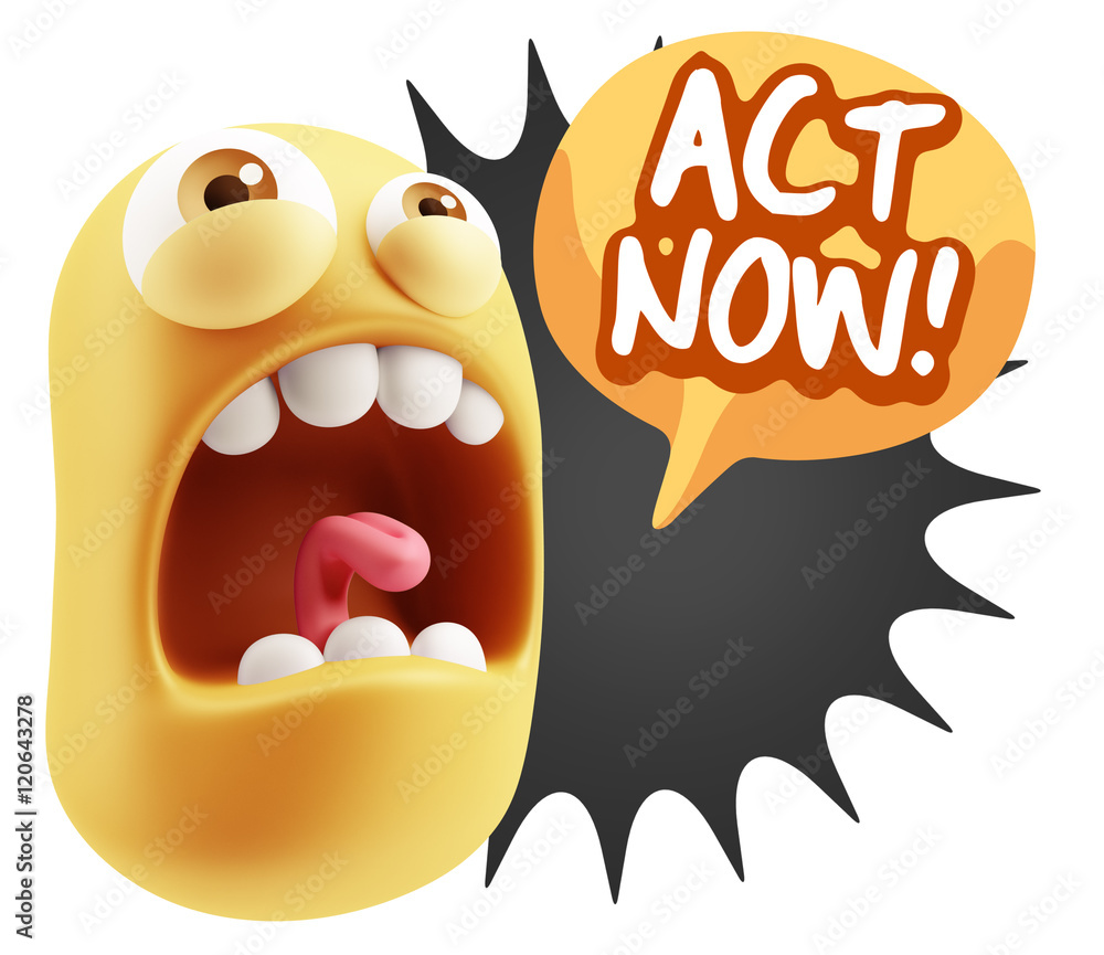 3d Rendering Angry Character Emoji saying Act Now with Colorful 3d Rendering Angry Character Emoji saying Act Now with Colorful