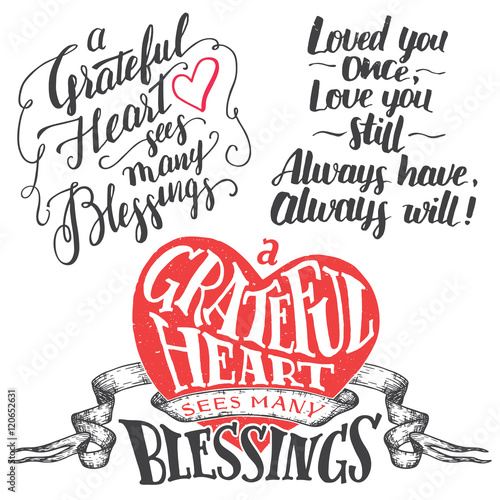 A grateful heart sees many blessings. Gratitude hand lettering quote and brush calligraphy love phrase set. Handwritten explanation of love isolated on white background