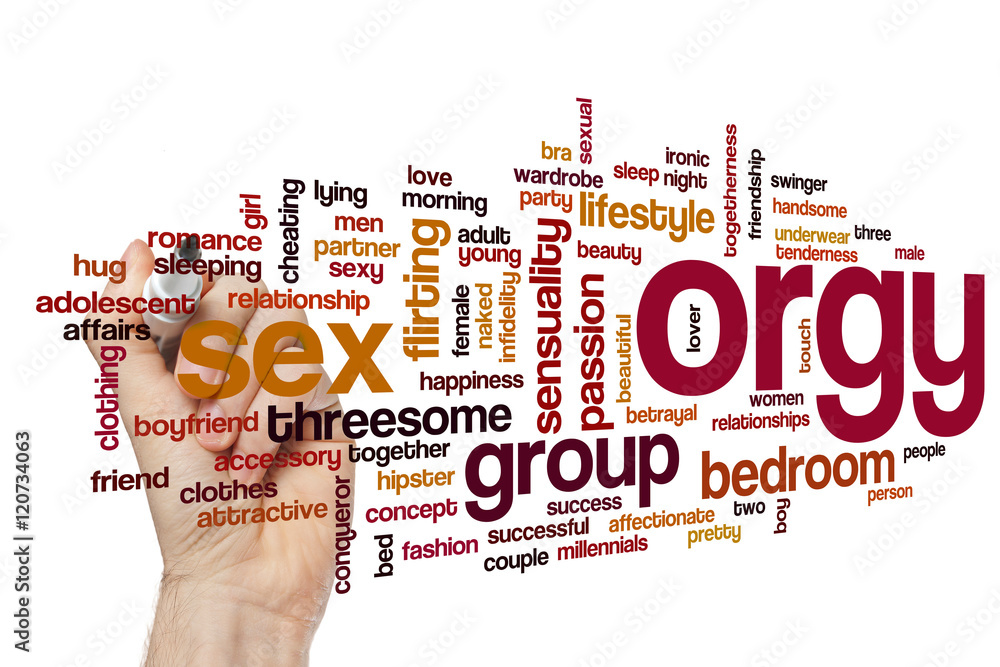 Orgy Word Cloud Concept Stock Photo Adobe Stock 1000 F 120734063