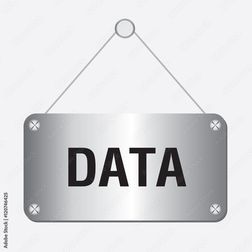 DATA silver metallic motivation sign hanging on the wall DATA silver metallic motivation sign hanging on the wall