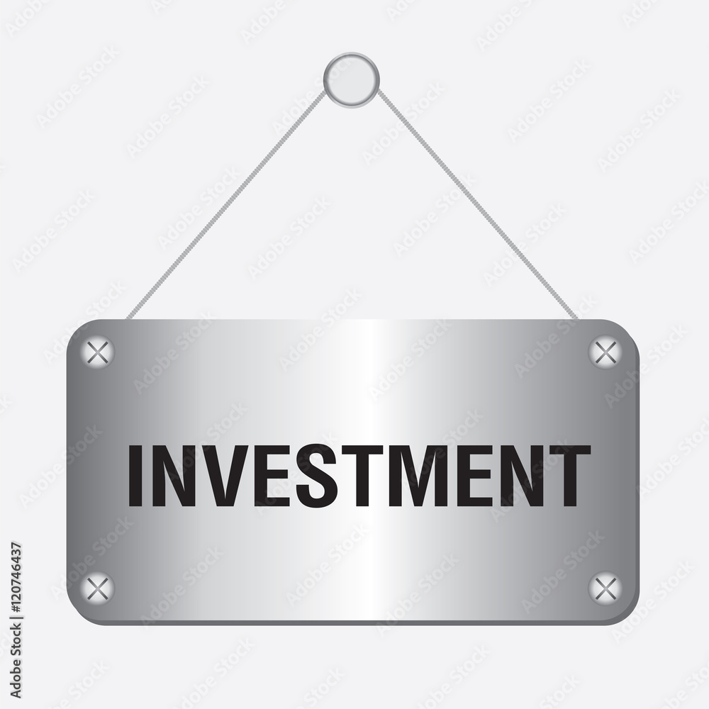 silver metallic investment sign hanging on the wall silver metallic investment sign hanging on the wall