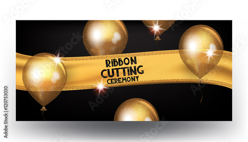 Ribbon cutting ceremony card with gold realistic textile ribbon and sparkling air balloons. Vector illustration