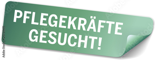 grünes Label Pflegekräfte gesucht! 