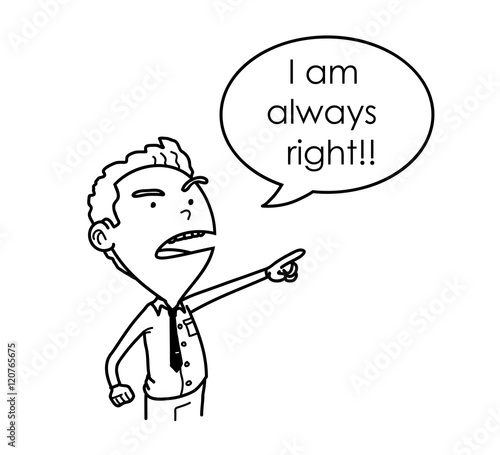 Egoist, Arrogant, and Stubborn Boss Doodle. A hand drawn vector cartoon illustration of a boss with bad attitude.