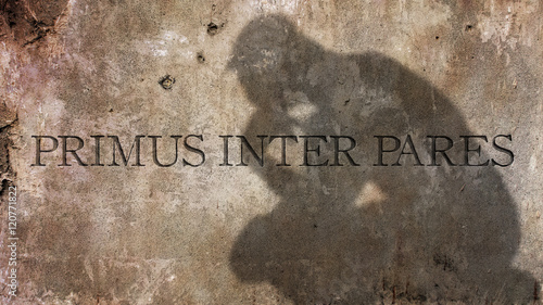 Canvastavla Primus inter pares. A Latin phrase meaning First among equals.