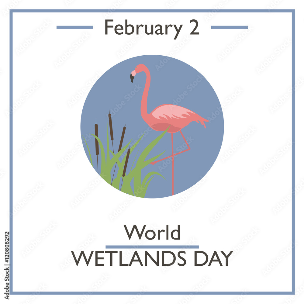 Obraz premium World Wetlands Day. February 2