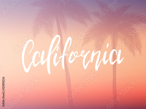 California poster. Hand drawn lettering california