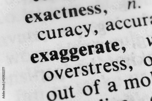Exaggerate