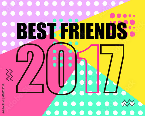 Best Friends Poster. Abstract memphis Geometric Style