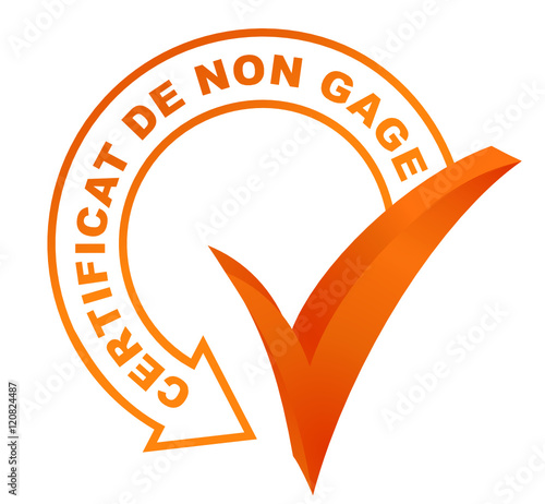 certificat de non gage sur symbole validé orange