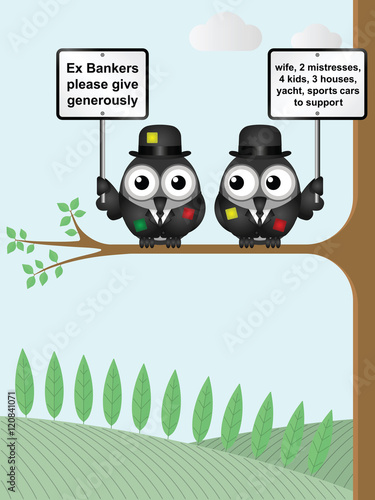Comical threadbare poor bankers begging 