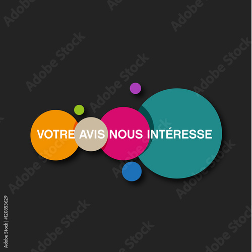 votre avis nous intéresse