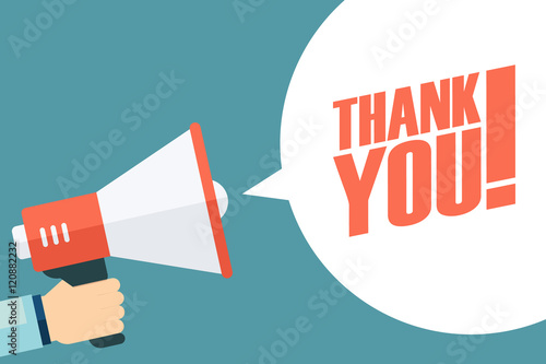 Male hand holding megaphone with Thank You! speech bubble. Loudspeaker. Vector illustration.