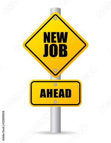 New job road sign