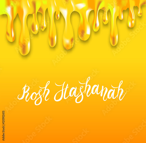 Rosh Hashanah - Jewish New Year. Holiday Vector Illustration With Lettering and honey drops flows down