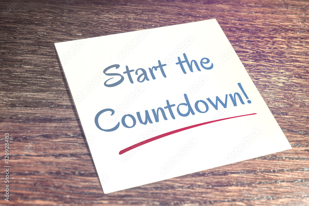 Start The Countdown Reminder On Paper On Wooden Table Start The Countdown Reminder On Paper On Wooden Table