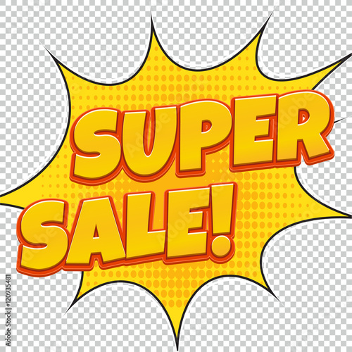 Super Sale. Sale banner. Comic pop art style. Banner design. Banner template. Best product sale.