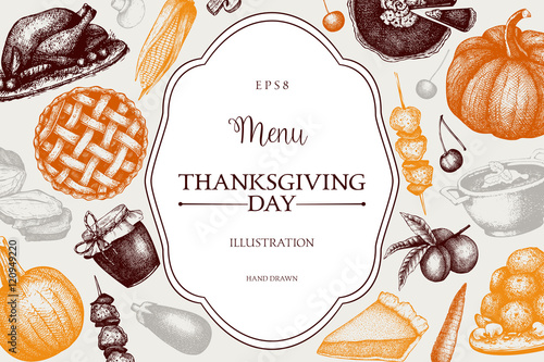 Thanksgiving Day menu design. Vector frame with hand drawn traditional food illustration. Family dinner background. Vintage template