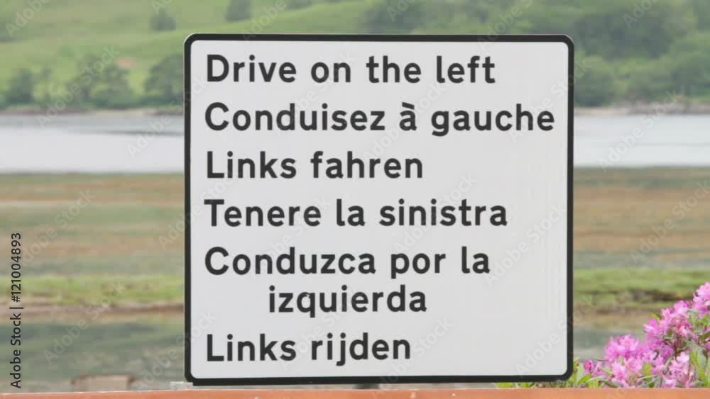 Drive on the left traffic sign in Scotland Drive on the left traffic sign in Scotland