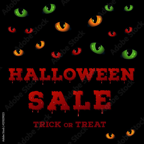 Template of halloween saleposter with evil eyes glowing in the dark and bloody font.