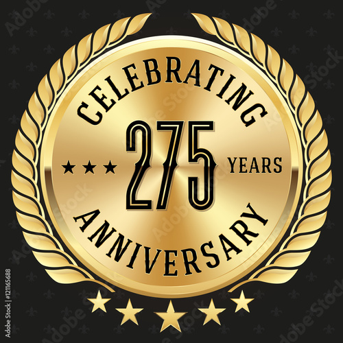 Gold celebrating 275 years badge, button on black background