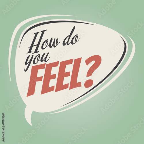 how do you feel retro speech balloon