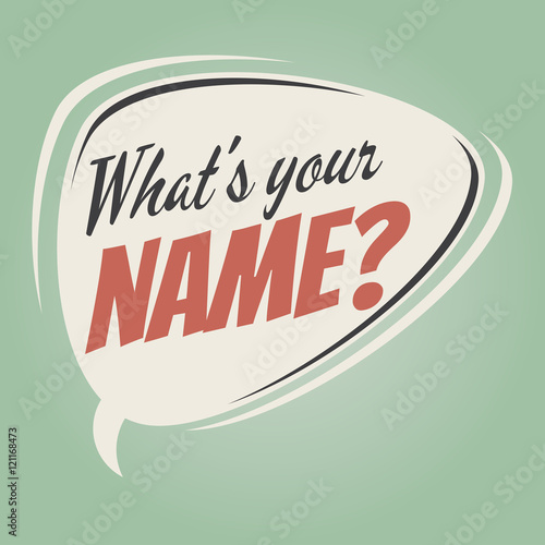 what's your name retro speech balloon