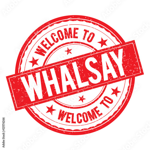 Welcome to WHALSAY Stamp Sign Vector. photo