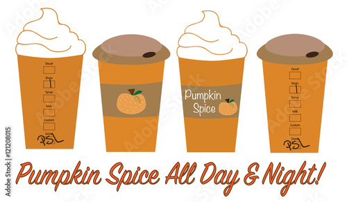 Pumpkin Spice All Day and Night