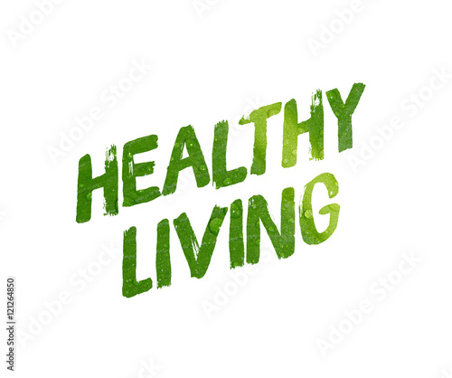 Healthy living word concept on white background