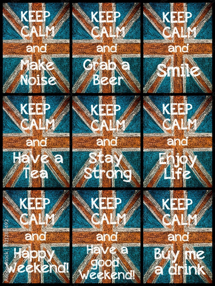 Photo collage of various Keep Calm Messages Photo collage of various Keep Calm Messages