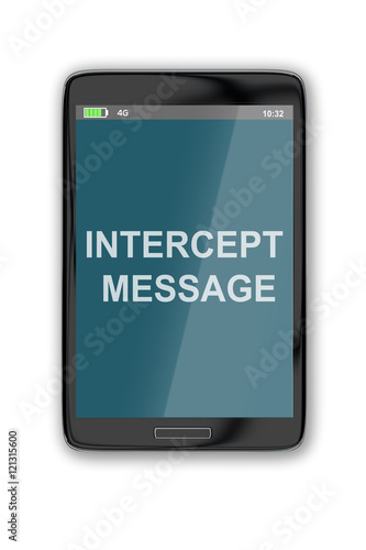 Intercept Message concept