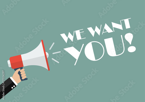 Hand holding megaphone with word We want you