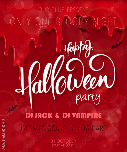 vector halloween party poster with hand lettering greetings label - happy halloween - on red bloody drips for you event