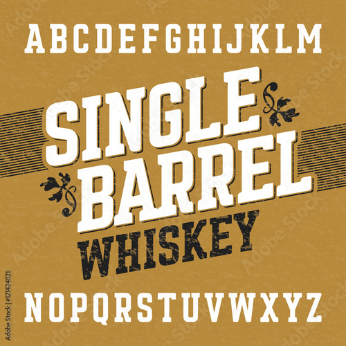 Single barrel whiskey label font with sample design. Ideal for any labels design in vintage style such as whiskey, absinthe, scotch, gin, rum or bourbon