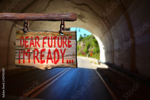 Fotografie dear future I'm ready...