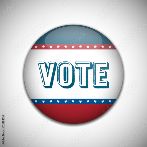 Vote election campaign badge button. Retro or Vintage Style.