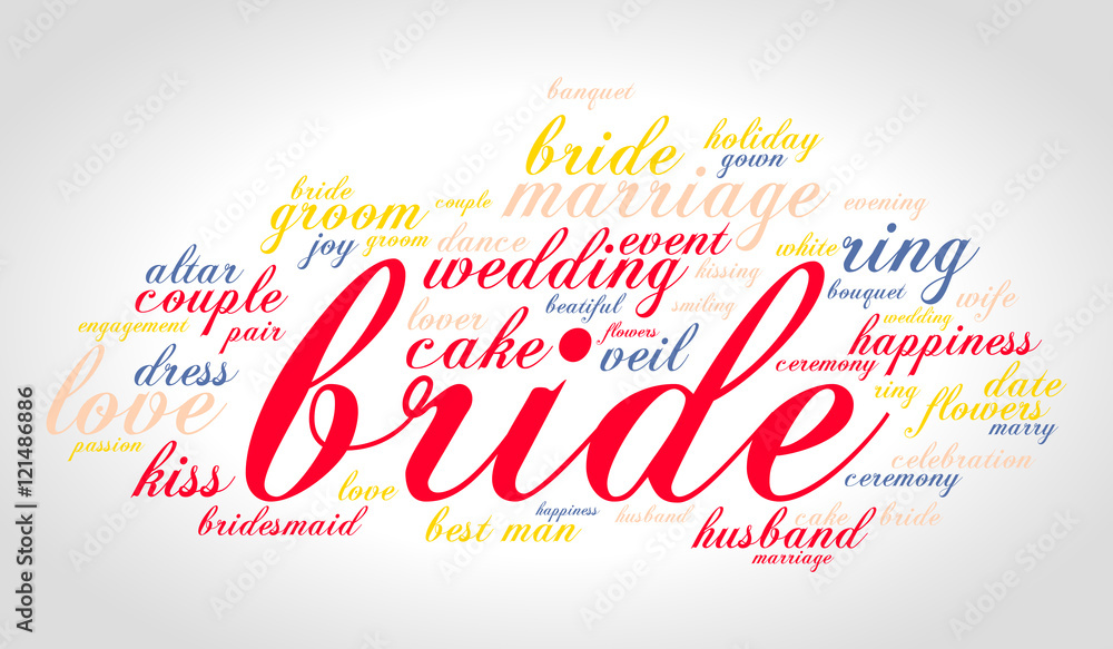 Bride word cloud. Love concept.