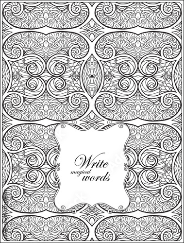 Ornamental pattern with decorative frame for text. Anti stress coloring book for adult. Outline drawing coloring page.